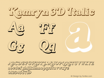 Kamryn 3D Italic Version 0.00;December 16, 2021;FontCreator 12.0.0.2552 64-bit图片样张