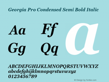 Georgia Pro Condensed Semi Bold Italic Version 6.02图片样张