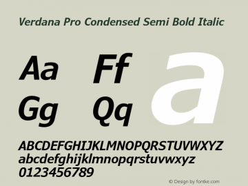 Verdana Pro Condensed Semi Bold Italic Version 6.02图片样张