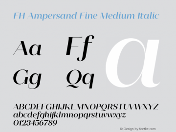 FH Ampersand Fine Medium Italic Version 3.000;FEAKit 1.0图片样张