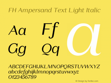 FH Ampersand Text Light Italic Version 3.000;FEAKit 1.0图片样张