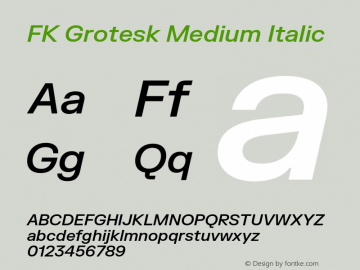 FK Grotesk Medium Italic Version 3.202 | FøM Fix图片样张