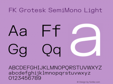 FK Grotesk SemiMono Light Version 3.202 | FøM Fix图片样张