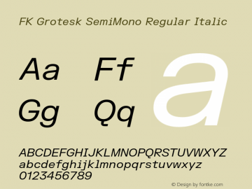 FK Grotesk SemiMono Regular Italic Version 3.202 | FøM Fix图片样张