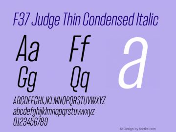 F37 Judge Thin Condensed Italic Version 2.000;FEAKit 1.0图片样张