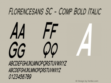 FlorencesansSC-Comp-BoldItalic Version 001.000图片样张