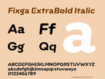 Fixga ExtraBold Italic Version 1.100;hotconv 1.0.109;makeotfexe 2.5.65596图片样张