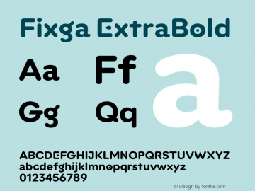 Fixga ExtraBold Version 1.100;hotconv 1.0.109;makeotfexe 2.5.65596图片样张