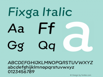 Fixga Regular Italic Version 1.100;hotconv 1.0.109;makeotfexe 2.5.65596图片样张