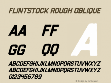 Flintstock Rough Oblique Version 1.000;PS 001.000;hotconv 1.0.88;makeotf.lib2.5.64775图片样张