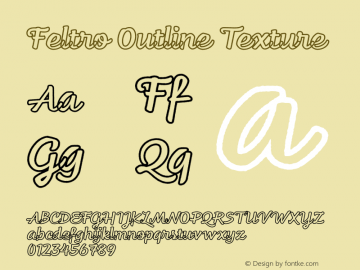Feltro-OutlineTexture Version 1.000;PS 001.000;hotconv 1.0.88;makeotf.lib2.5.64775图片样张