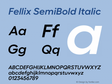 Fellix-SemiBoldItalic Version 1.006;PS 001.006;hotconv 1.0.88;makeotf.lib2.5.64775图片样张