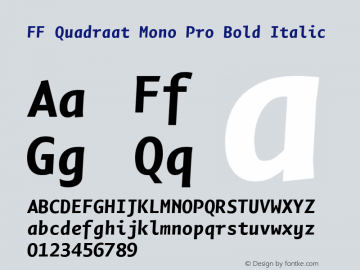 FFQuadraatMonoPro-BoldItalic Version 7.504; 2012; Build 1020;com.myfonts.easy.fontfont.quadraat-sans-mono.pro-bold-italic.wfkit2.version.4fU6图片样张