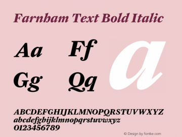 FarnhamText Bold Italic Version 1.000;PS 1.0;hotconv 1.0.86;makeotf.lib2.5.63406图片样张
