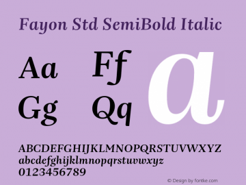 FayonStd-SemiBoldItalic Version 2.000;PS 001.001;hotconv 1.0.50;makeotf.lib2.0.16970图片样张