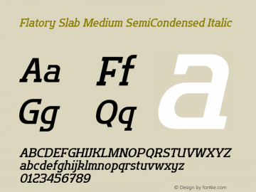 Flatory Slab Medium SemiCondensed Italic Version 1.00图片样张