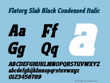 Flatory Slab Black Condensed Italic Version 1.00图片样张