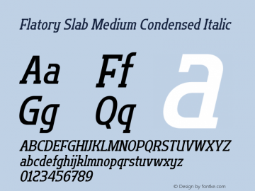 Flatory Slab Medium Condensed Italic Version 1.00图片样张