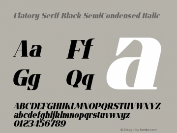 Flatory Serif Black SemiCondensed Italic Version 1.00图片样张