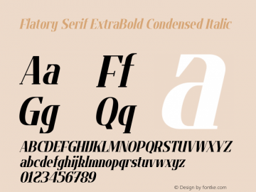 Flatory Serif ExtraBold Condensed Italic Version 1.00图片样张