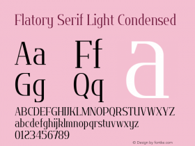 Flatory Serif Light Condensed Version 1.00图片样张