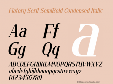 Flatory Serif SemiBold Condensed Italic Version 1.00图片样张