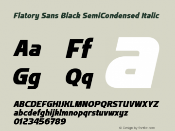 Flatory Sans Black SemiCondensed Italic Version 1.00图片样张