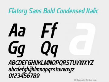 Flatory Sans Bold Condensed Italic Version 1.00图片样张