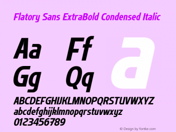 Flatory Sans ExtraBold Condensed Italic Version 1.00图片样张