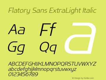Flatory Sans ExtraLight Italic Version 1.00图片样张