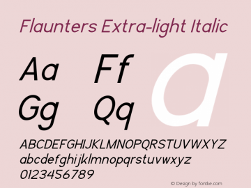 Flaunters Extra-light Italic Version 1.00;May 9, 2020;FontCreator 12.0.0.2535 64-bit图片样张