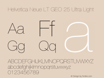 Helvetica Neue LT GEO 25 UltLt Version 1.00图片样张