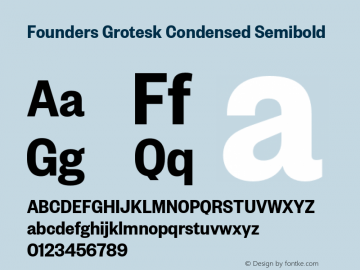 Founders Grotesk Condensed Semibold Version 2.001;PS 001.001;hotconv 16.6.54;makeotf.lib2.5.65590图片样张
