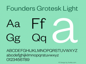 Founders Grotesk Light Version 2.001;PS 1.000;hotconv 16.6.54;makeotf.lib2.5.65590图片样张