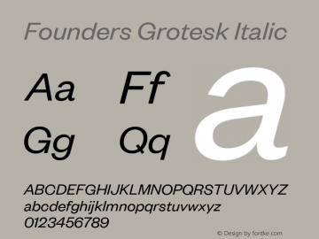Founders Grotesk Italic Version 2.001图片样张