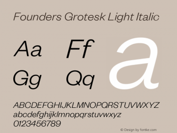 Founders Grotesk Light Italic Version 2.001图片样张