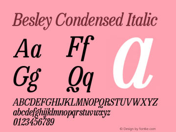 Besley Condensed Italic Version 4.000; ttfautohint (v1.8.4.7-5d5b)图片样张