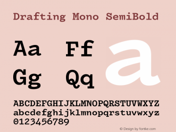 Drafting Mono SemiBold Version 1.100; ttfautohint (v1.8.4.7-5d5b)图片样张