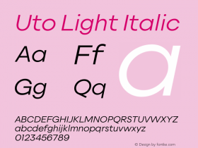 Uto Light Italic Version 1.000;FEAKit 1.0图片样张