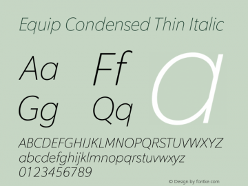 Equip Condensed Thin Italic Version 1.000图片样张