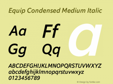 Equip Condensed Medium Italic Version 1.000图片样张