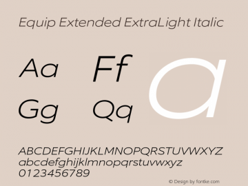 Equip Extended ExtraLight Italic Version 1.000图片样张