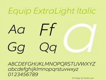 Equip ExtraLight Italic Version 1.000图片样张