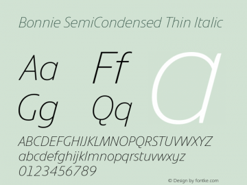 Bonnie SemiCondensed Thin Italic Version 1.300图片样张