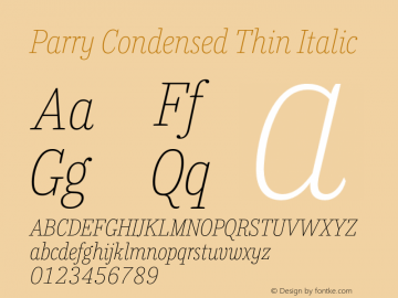 Parry-CondensedThinItalic Version 1.200图片样张