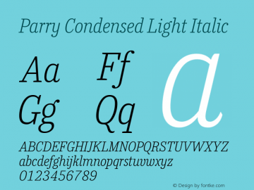 Parry Condensed Light Italic Version 1.200图片样张