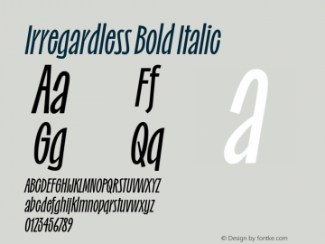 Irregardless Bold Italic Version 1.100图片样张