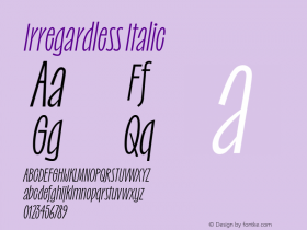 Irregardless Italic Version 1.100图片样张