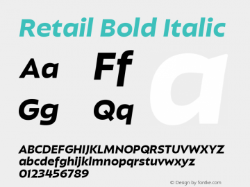 Retail Bold Italic Version 1.000;PS 0.0;hotconv 16.6.54;makeotf.lib2.5.65590图片样张