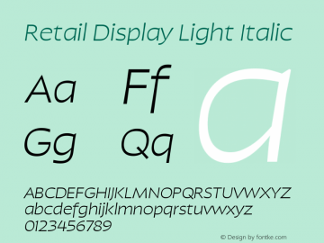 Retail Display Light Italic Italic Version 1.000;PS 0.0;hotconv 16.6.54;makeotf.lib2.5.65590图片样张